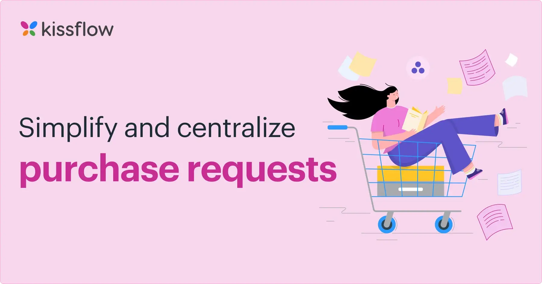 Purchase Requests made easy with Kissflow
