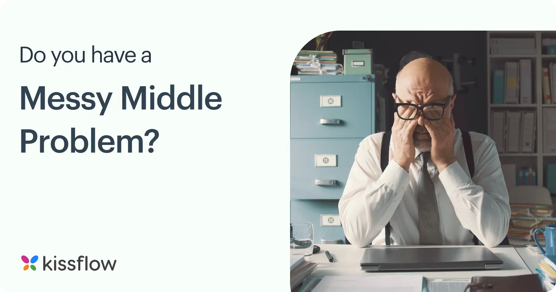 Do you have a messy middle problem?