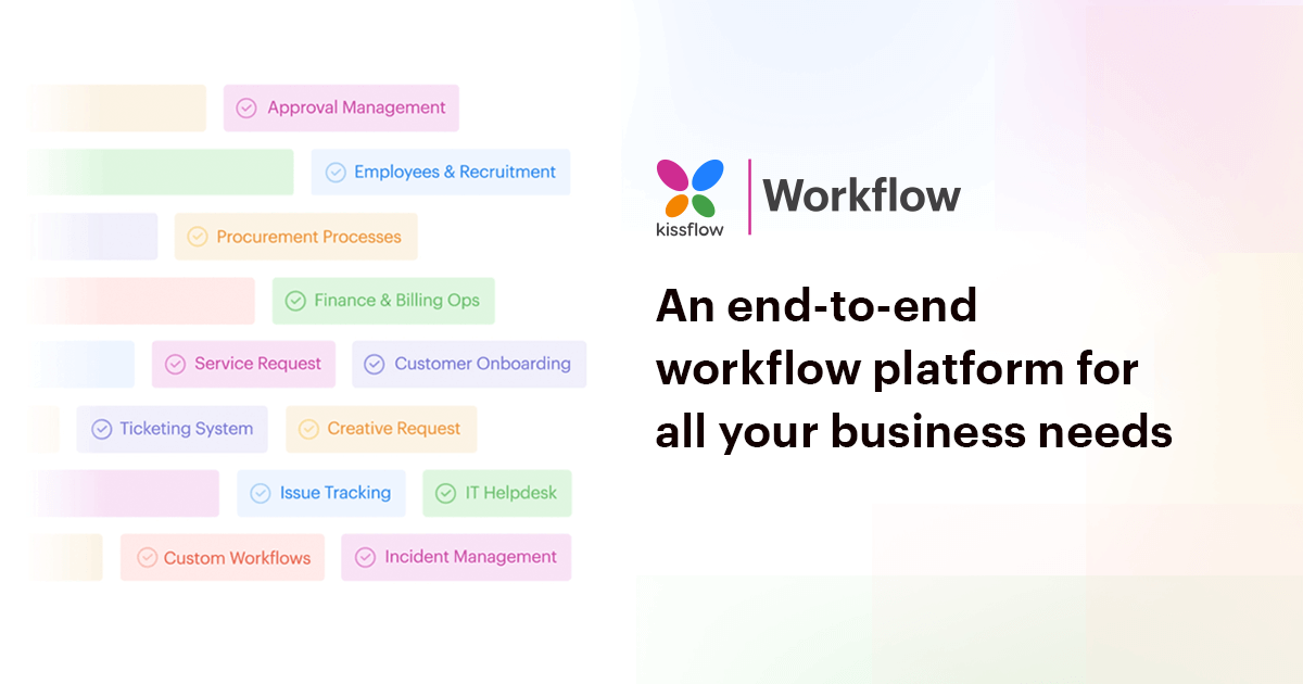 Kissflow Workflow | Workflow Software to Automate and Increase Productivity 2023